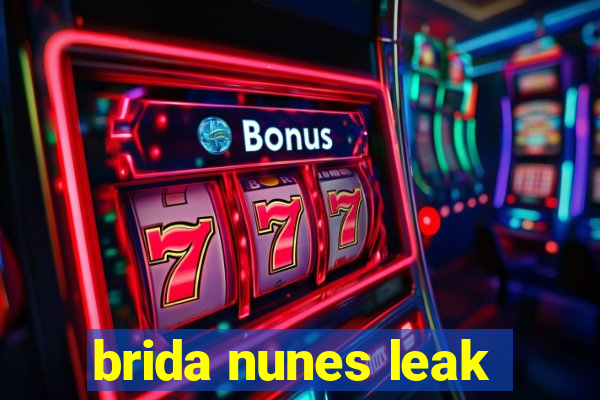 brida nunes leak